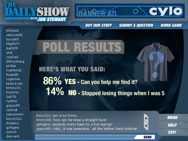 Poll Results on the PC screen, beside a shirt with a question mark: Here’s what you said: 86% Yes, can you help me find it? 14% No, stopped losing things when I was 5