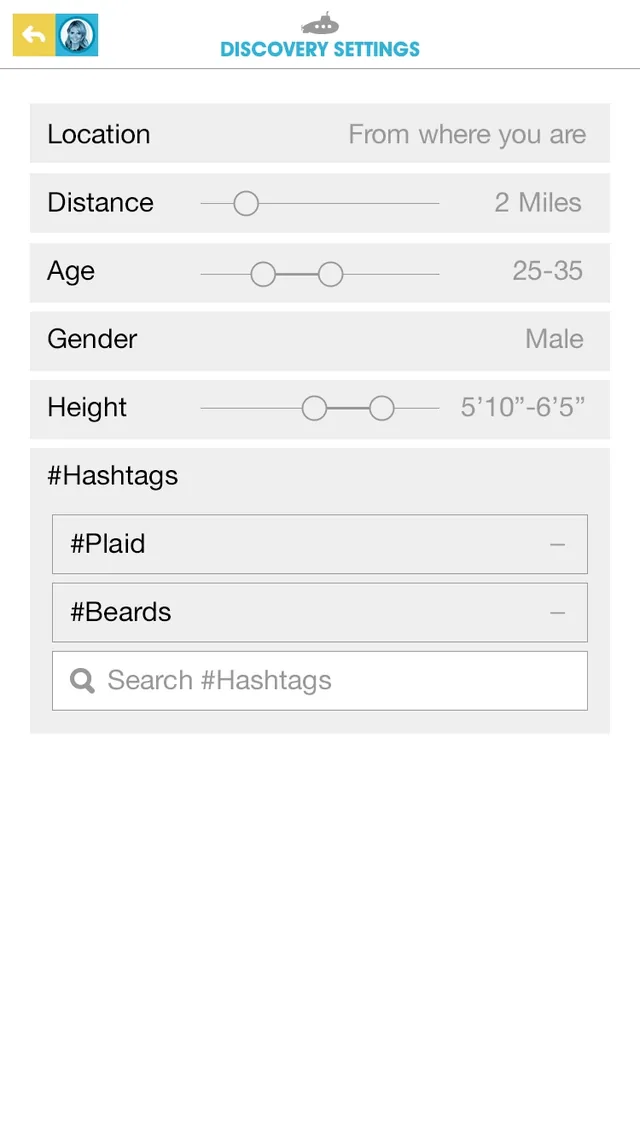 Discovery settings: location from where you are, a distance slider at 2 miles, age 25 to 35, gender male, height 5′10″ to 6′5″, and the hashtags #Plaid and #Beards above a hashtag search