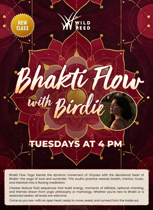 Poster: Bhakti Flow with Birdie, in cream script over a deep red lotus, with a New Class seal, Tuesdays at 4 pm, and a paragraph about the practice