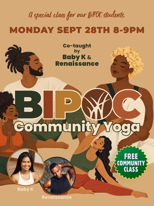 Poster: BIPOC Community Yoga, a free class co-taught by Baby K and Renaissance on Monday, September 28, drawn with people stretching and resting
